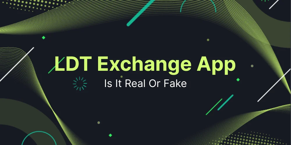LDT Exchange Is Real or Fake and What Users Should Know