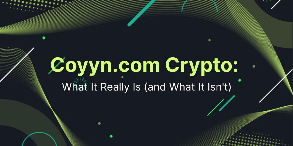 Coyyn.com Crypto: What It Really Is (and What It Isn't)