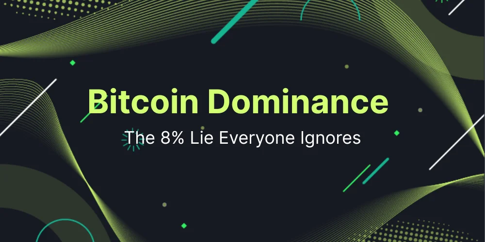 Bitcoin Dominance Percentage: The 8% Lie Everyone Ignores