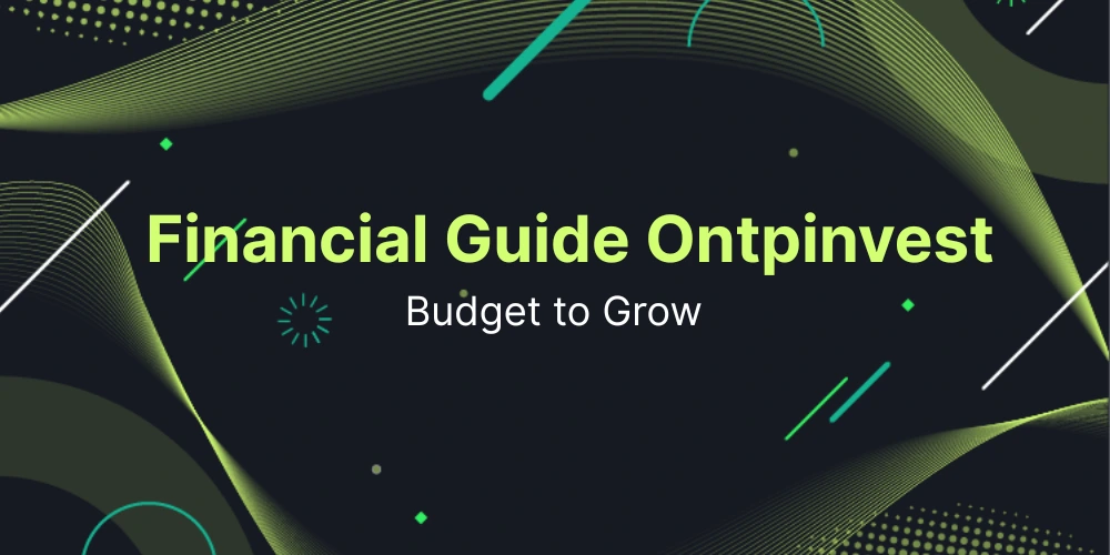 Financial Guide Ontpinvest Budget to Grow