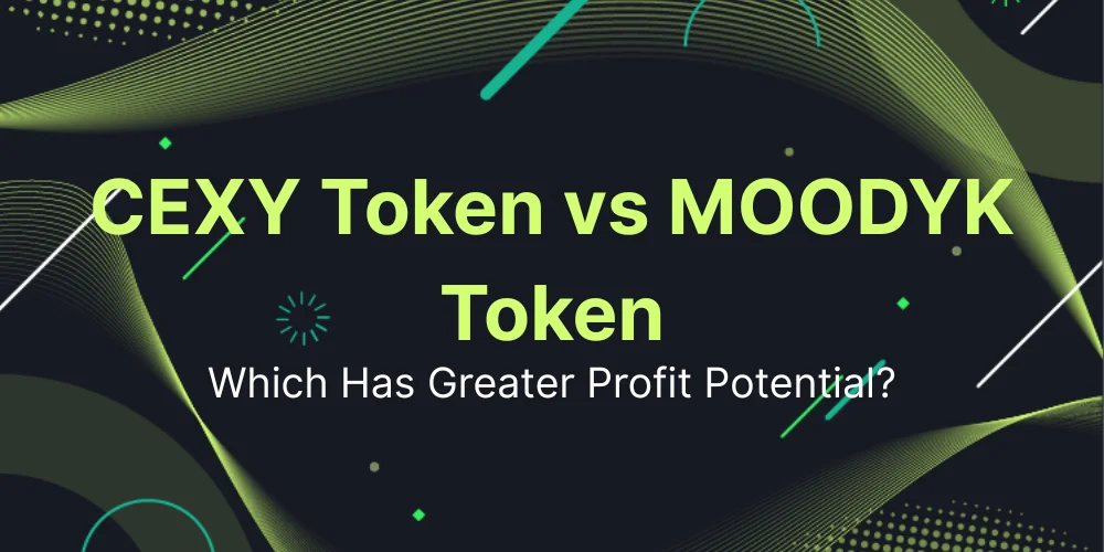 CEXY Token vs MOODYK Token: Which Has Greater Profit Potential?