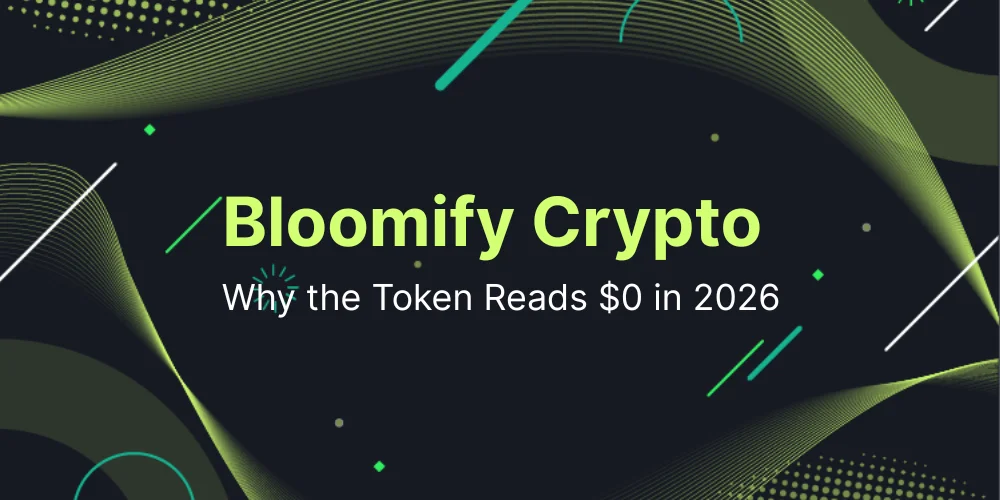 Bloomify Crypto: What It Actually Is, and Why the Token Reads $0