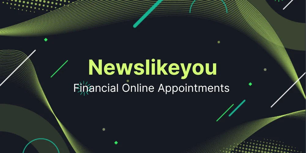 Online Appointments Newslikeyou Finance Guide