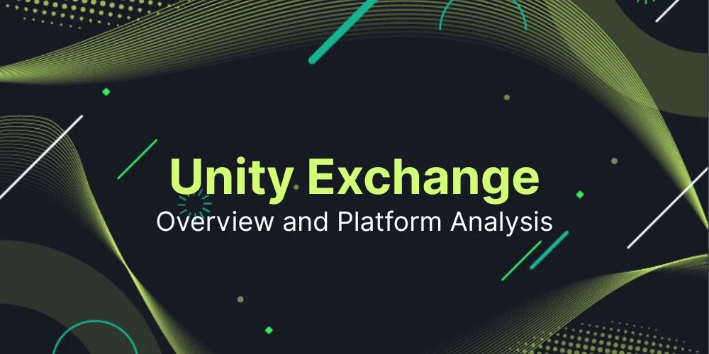 Unity Exchange Overview and Platform Analysis
